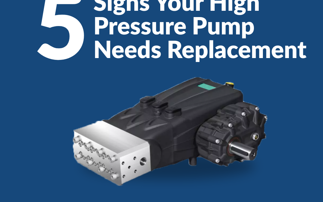 5 Signs Your High Pressure Pump Needs Replacement